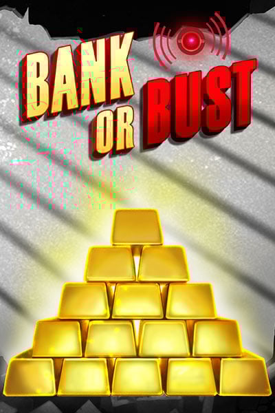 Bank or Bust
