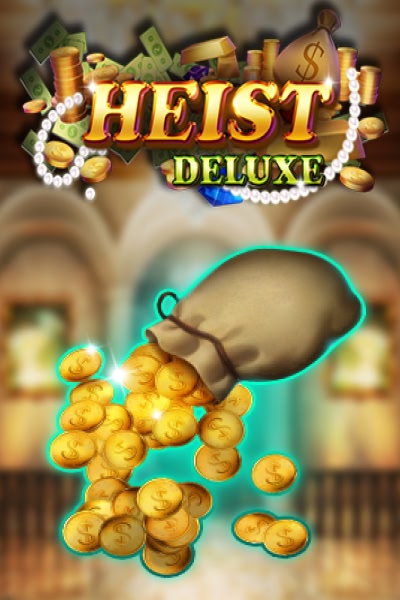 Heist Deluxe