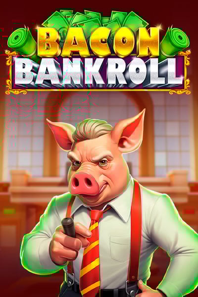 Bacon Bankroll