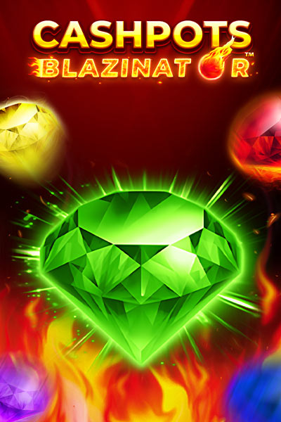 Cashpots Blazinator