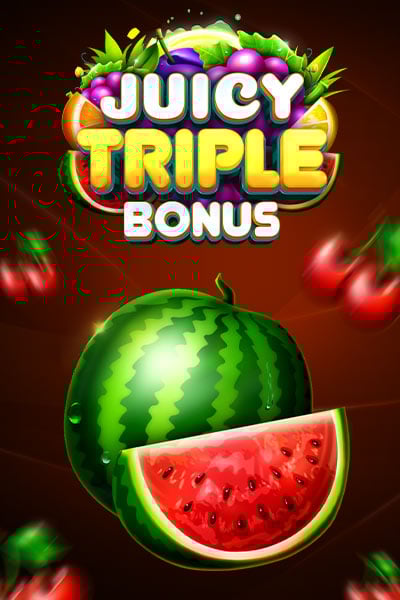 Juicy Triple Bonus