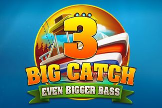 BIG CATCH EVEN BIGGER BASS 3