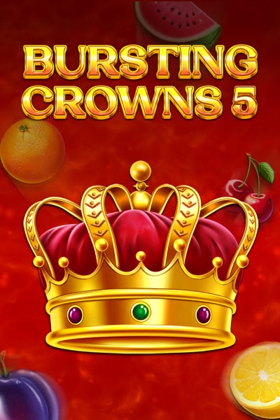 Bursting Crowns 5